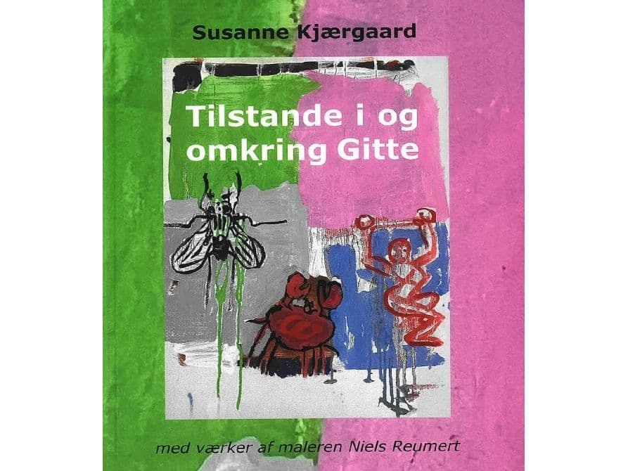 Tilstande i og omkring Gitte | Susanne Kjærgaard | Språk: Dansk