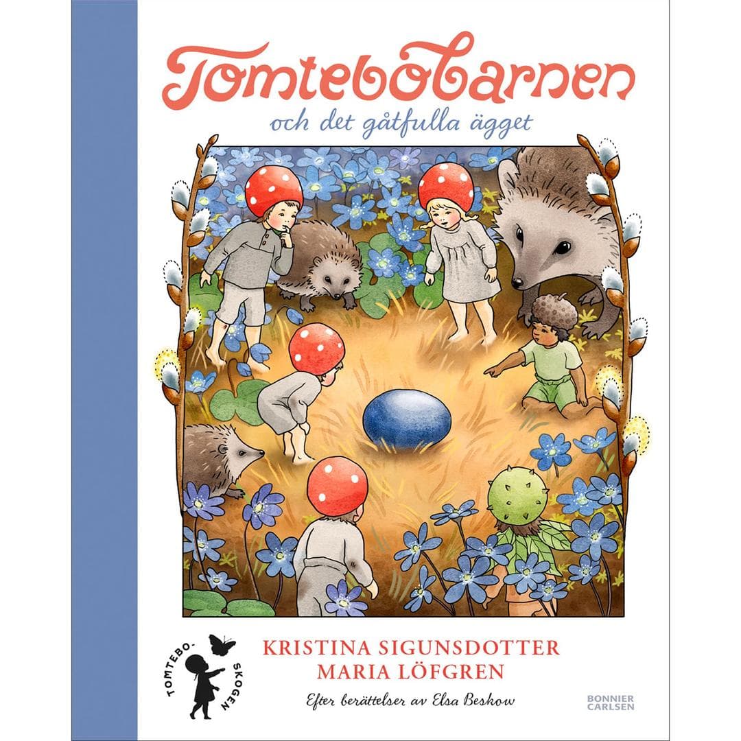 BONNIER - Tomtebobarnen och det gÃ¥tfulla Ã¤gget