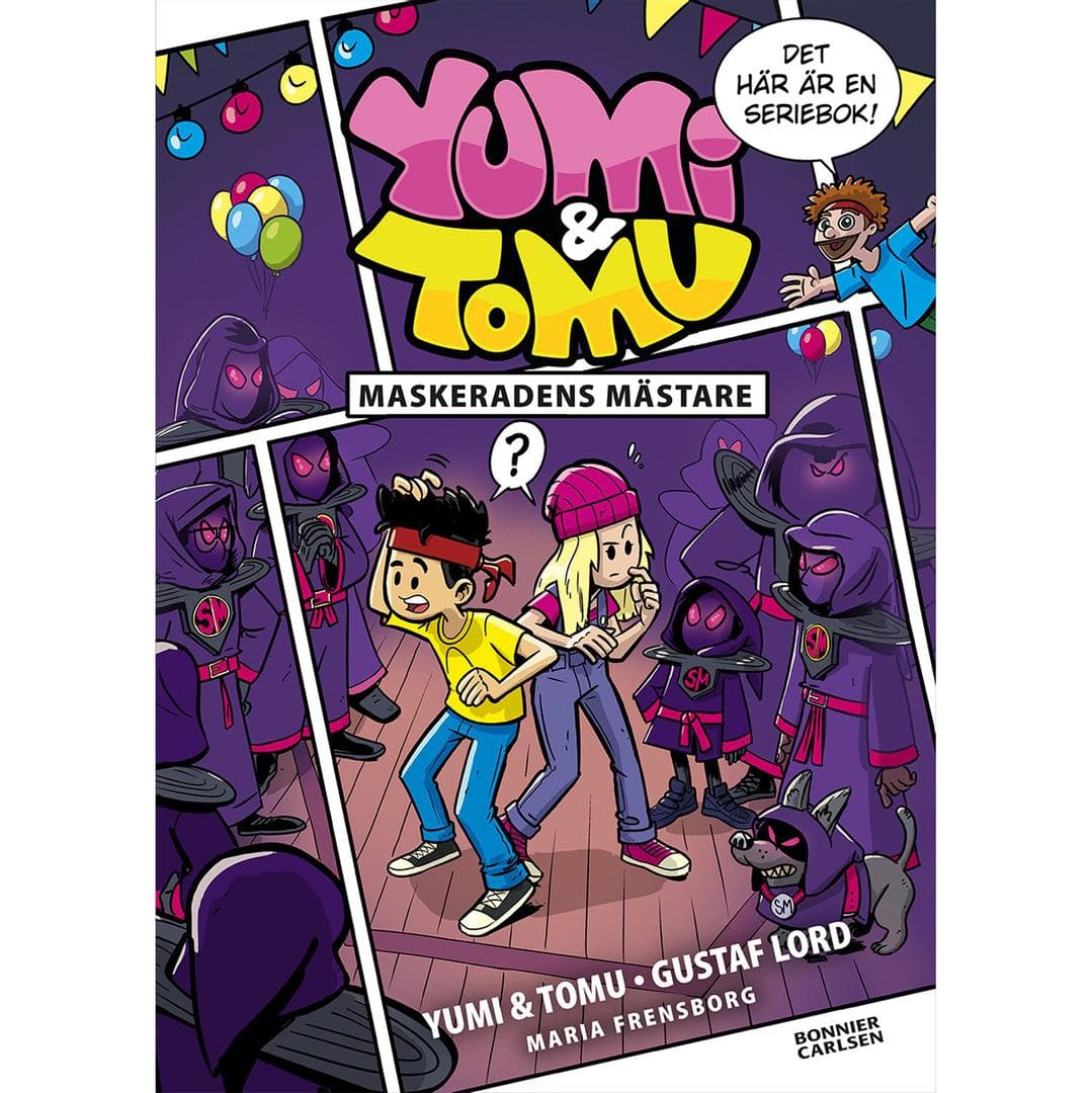 BONNIER - Yumi & Tomu: Maskeradens mÃ¤stare