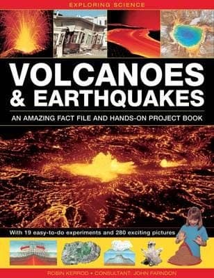 Exploring Science: Volcanoes & Earthquakes - an Amazing Fact