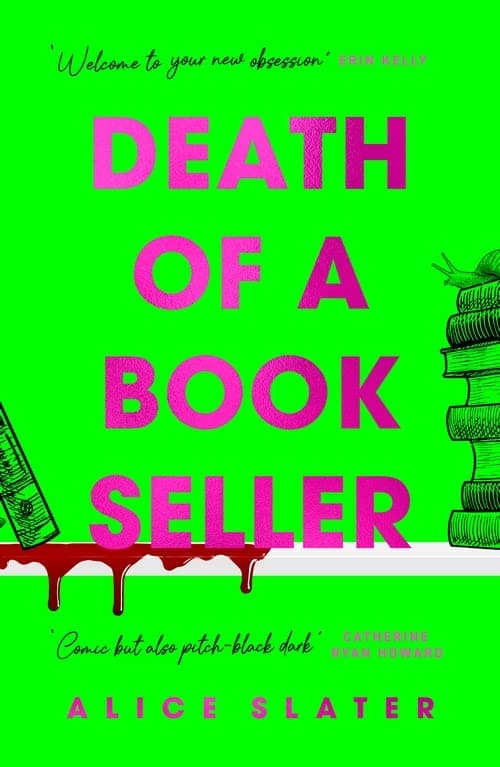 Death of a Bookseller: the instant Sunday Times bestseller and a deliciously dark thriller for booklovers everywhere!