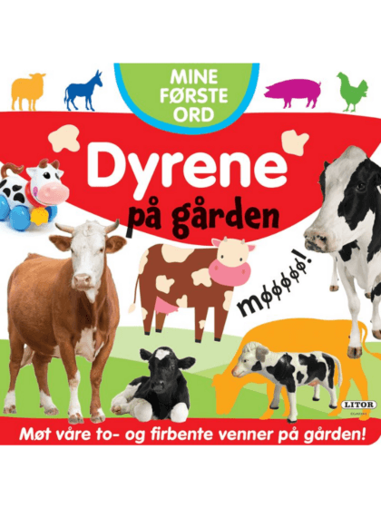 Pekebok Mine første ord - Dyrene på gården - møt våre to- og firbente venner på gården